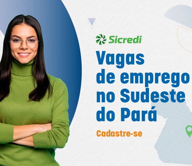Sicredi norte abre 27 vagas de emprego no pará